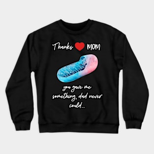 Thanks MOM for Mitochondria Crewneck Sweatshirt